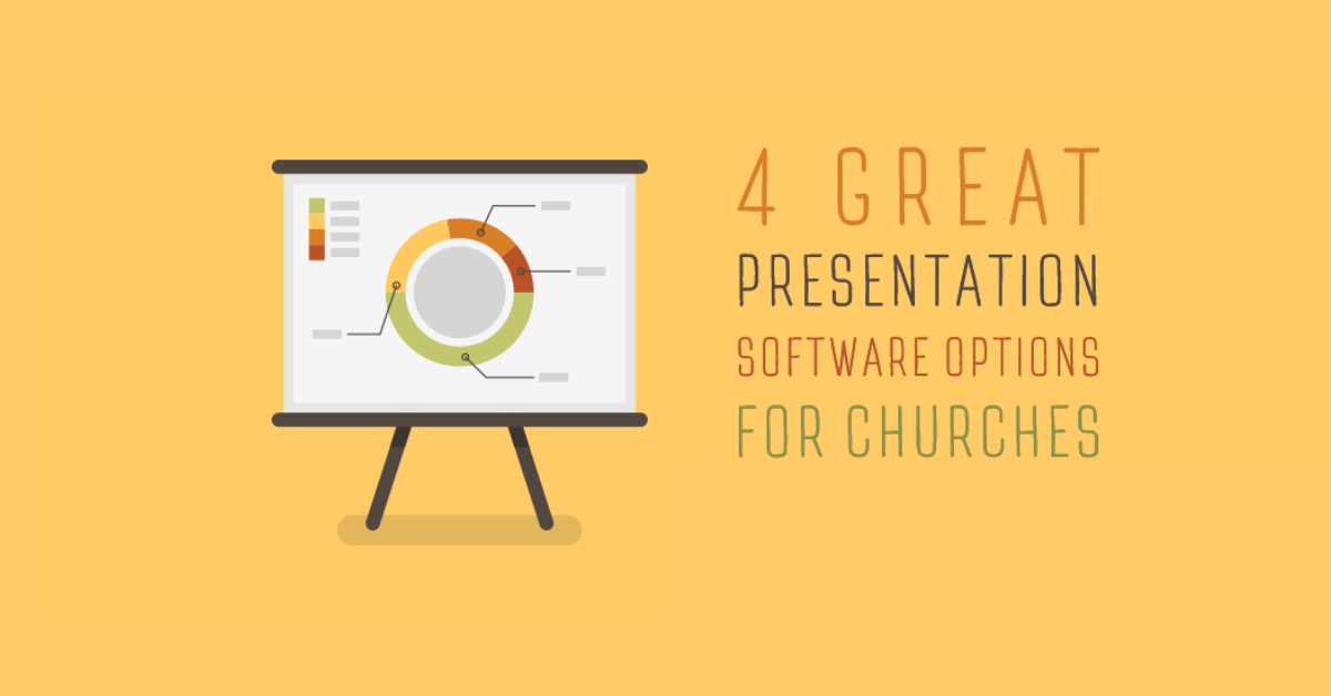 4 Great Presentation Software Options for Churches